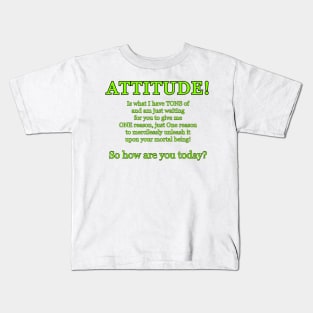 Attitude Kids T-Shirt